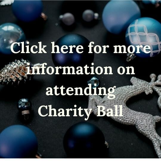 Click here for more information on attending Charity Ball